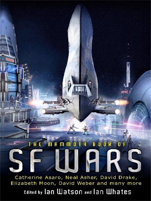 Title details for The Mammoth Book of SF Wars by Ian Watson - Available
